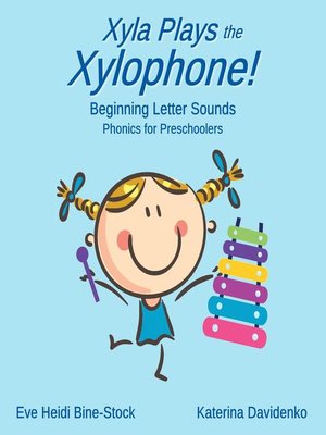 cover image of Xyla Plays the Xylophone
